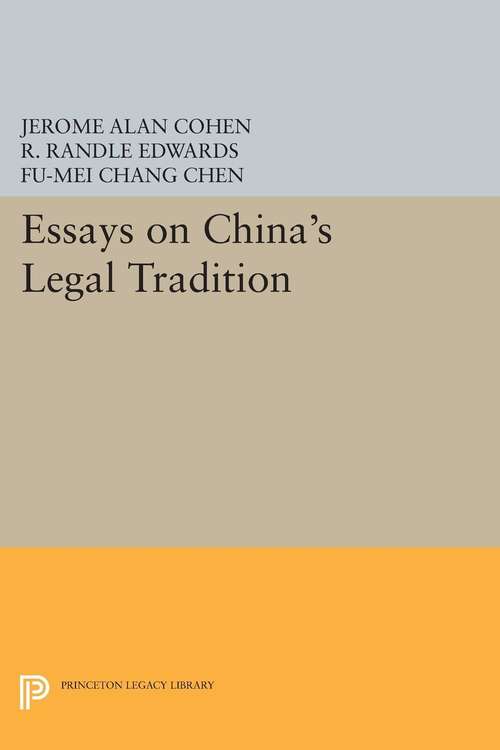 Book cover of Essays on China's Legal Tradition