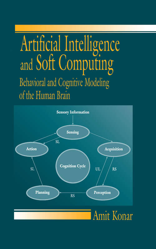 Book cover of Artificial Intelligence and Soft Computing: Behavioral and Cognitive Modeling of the Human Brain