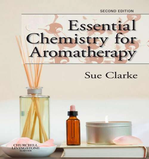 Book cover of Essential Chemistry for Aromatherapy (2)