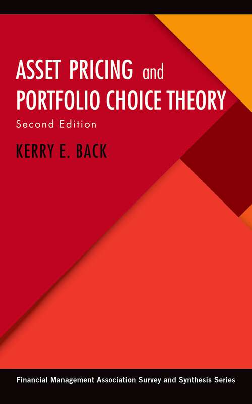 Book cover of Asset Pricing and Portfolio Choice Theory (Financial Management Association Survey and Synthesis Series)