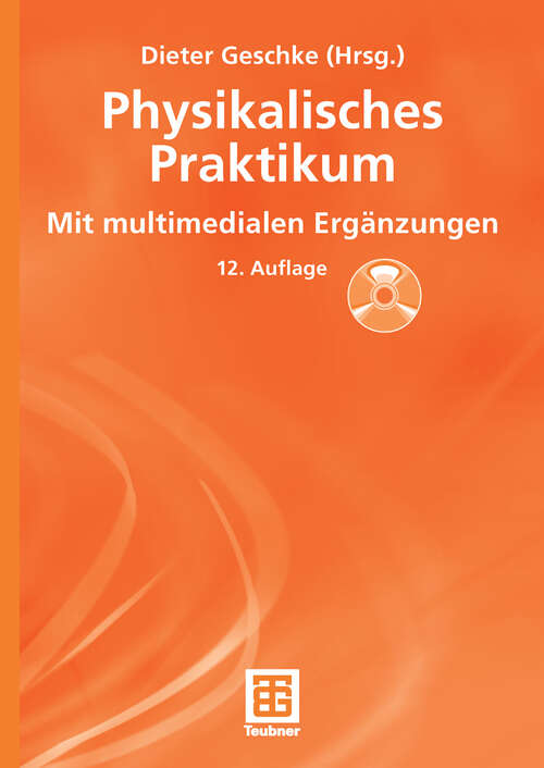 Book cover of Physikalisches Praktikum: Mit multimedialen Ergänzungen (12Aufl. 2001)