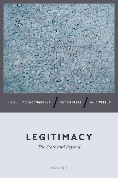 Book cover of Legitimacy: The State and Beyond