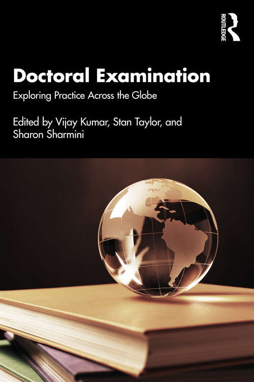 Book cover of Doctoral Examination: Exploring Practice Across the Globe