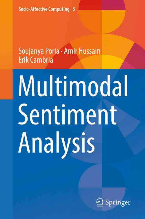 Book cover of Multimodal Sentiment Analysis (Socio-affective Computing Ser. #8)