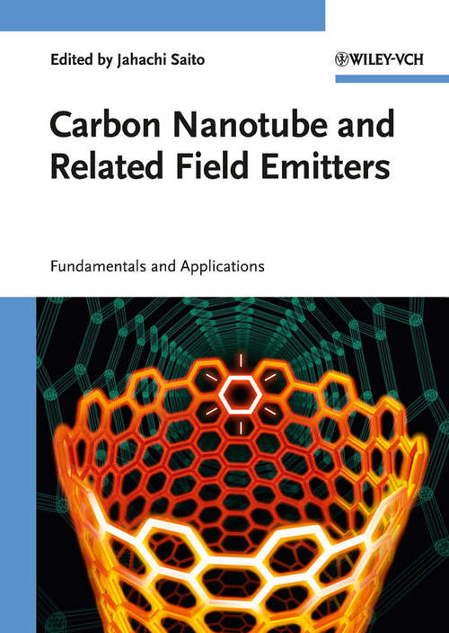 Book cover of Carbon Nanotube and Related Field Emitters: Fundamentals and Applications