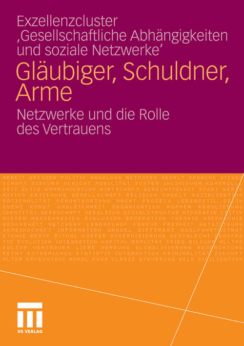 Book cover of Gläubiger, Schuldner, Arme: Netzwerke und die Rolle des Vertrauens (2010)