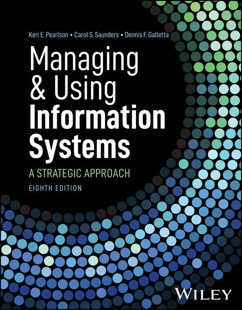 Book cover of Managing and Using Information Systems: A Strategic Approach (4)
