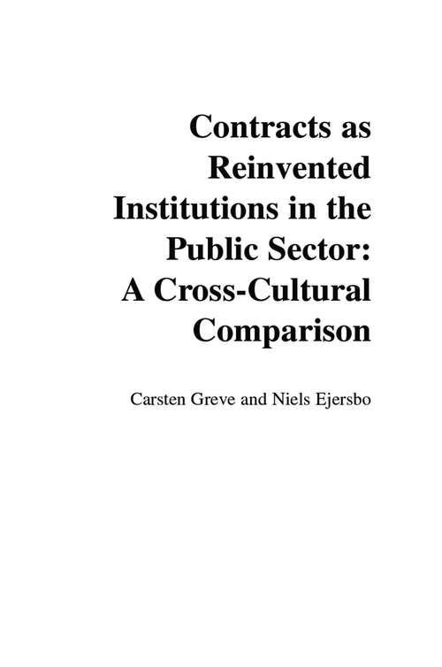 Book cover of Contracts as Reinvented Institutions in the Public Sector: A Cross-Cultural Comparison