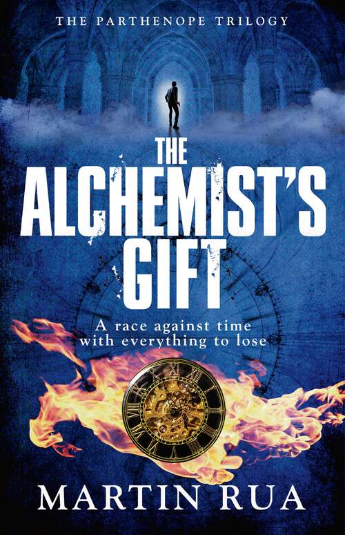 Book cover of The Alchemist's Gift: A gripping conspiracy thriller (The Parthenope Trilogy #2)