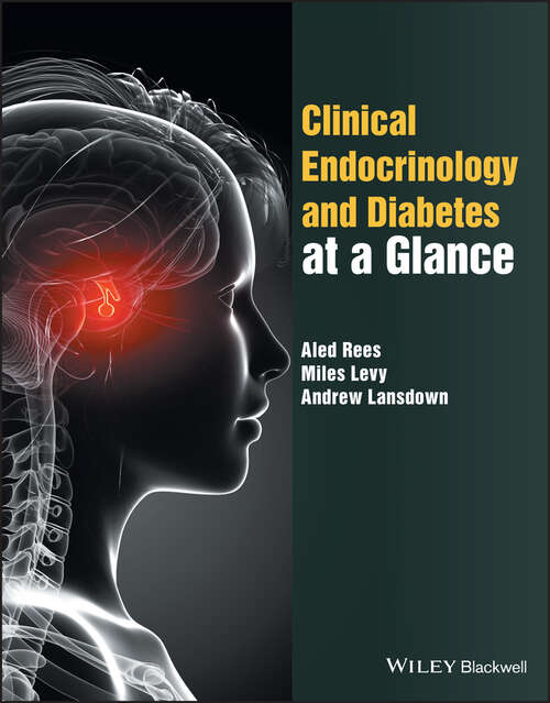 Book cover of Clinical Endocrinology and Diabetes at a Glance (At a Glance)