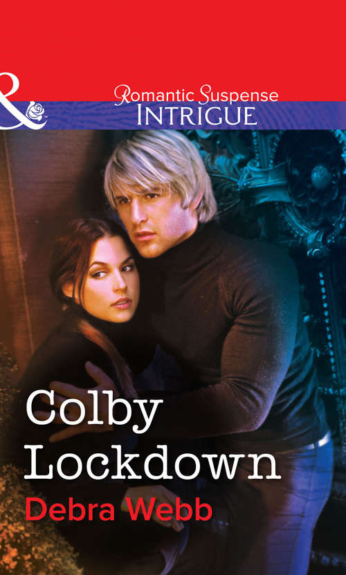 Book cover of Colby Lockdown (ePub First edition) (Mills And Boon Intrigue Ser. #1188)