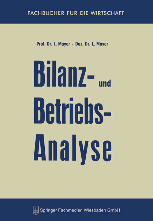 Book cover of Bilanz- und Betriebsanalyse: (pdf) (3. Aufl. 1960) (Fachbücher für die Wirtschaft)