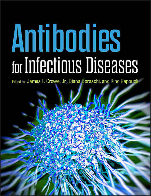 Book cover of Antibodies for Infectious Diseases (ASM Books #44)