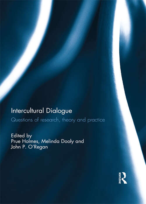 Book cover of Intercultural Dialogue: Questions of research, theory, and practice