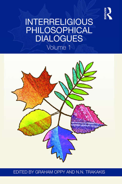 Book cover of Interreligious Philosophical Dialogues: Volume 1