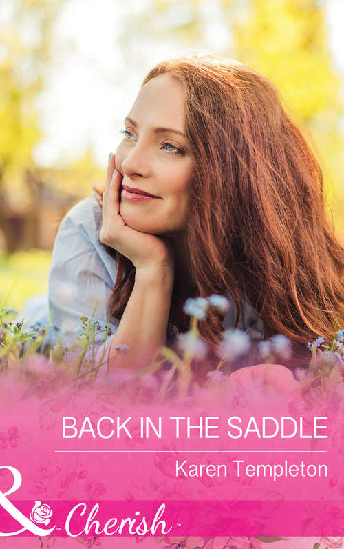 Book cover of Back In The Saddle: ''i Do''... Take Two! Back In The Saddle From Dare To Due Date (ePub edition) (Wed in the West #8)