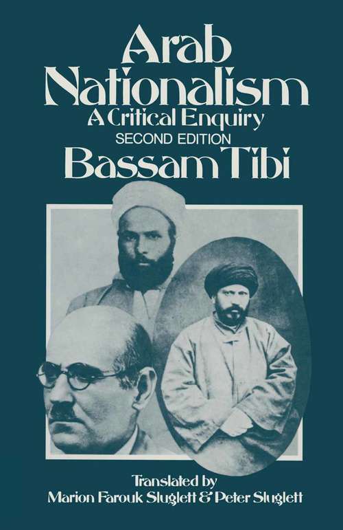 Book cover of Arab Nationalism: A Critical Enquiry (2nd ed. 1990)