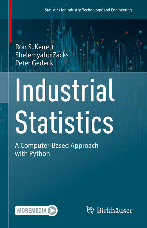 Book cover of Industrial Statistics: A Computer-Based Approach with Python (2023) (Statistics for Industry, Technology, and Engineering)