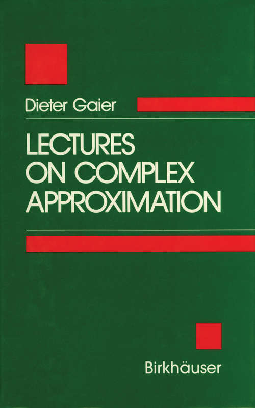 Book cover of Lectures on Complex Approximation (1987)