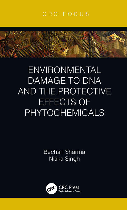 Book cover of Environmental Damage to DNA and the Protective Effects of Phytochemicals