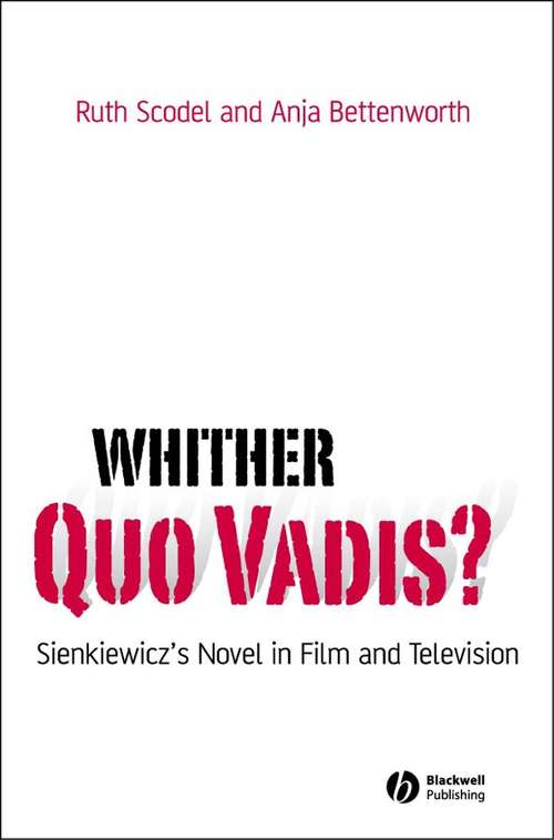 Book cover of Whither Quo Vadis?: Sienkiewicz's Novel in Film and Television