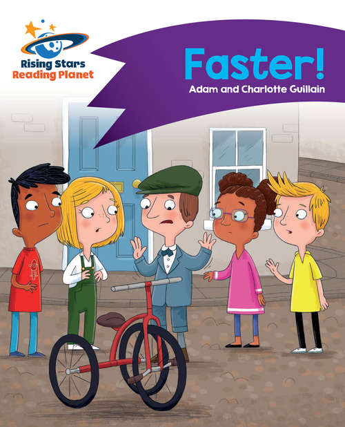 Book cover of Reading Planet - Faster! - Purple: Comet Street Kids (PDF)