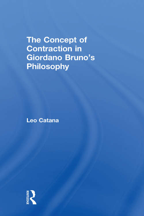 Book cover of The Concept of Contraction in Giordano Bruno's Philosophy