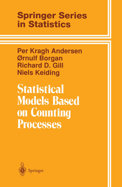 Book cover of Statistical Models Based on Counting Processes (1993) (Springer Series in Statistics)