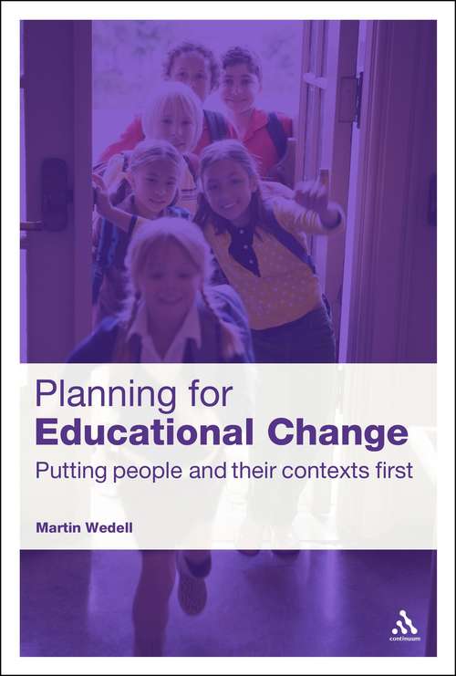 Book cover of Planning for Educational Change: Putting people and their contexts first