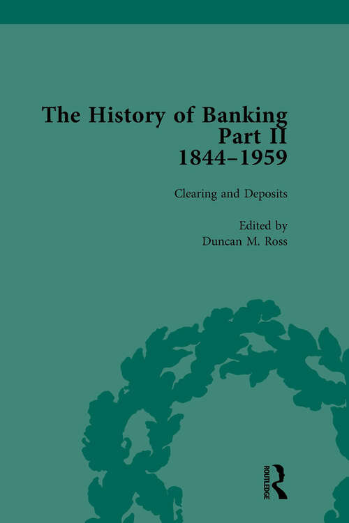 Book cover of The History of Banking II, 1844-1959 Vol 7