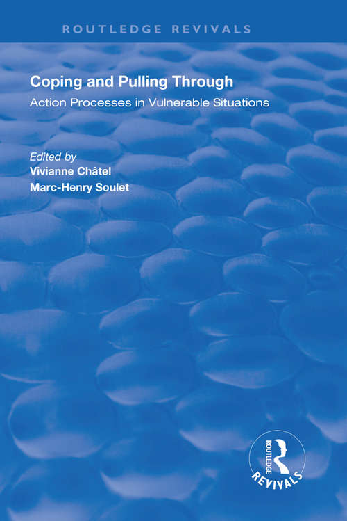 Book cover of Coping and Pulling Through: Action Processes in Vulnerable Situations (Routledge Revivals)