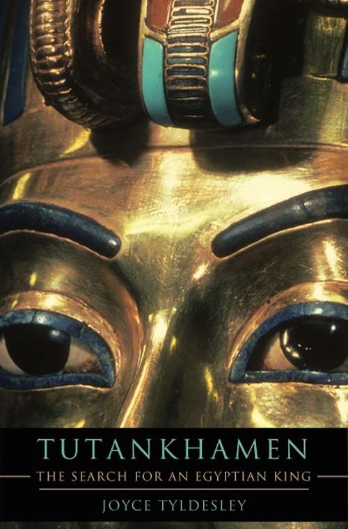 Book cover of Tutankhamen: The Search for an Egyptian King