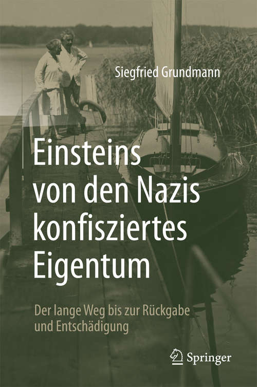 Book cover of Einsteins von den Nazis konfisziertes Eigentum: Der lange Weg bis zur Rückgabe und Entschädigung