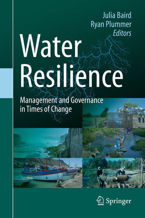 Book cover of Water Resilience: Management and Governance in Times of Change (1st ed. 2021)