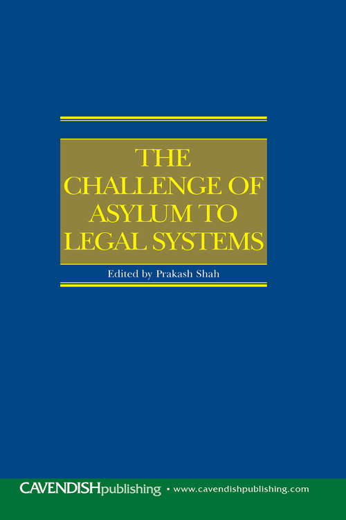 Book cover of The Challenge of Asylum to Legal Systems