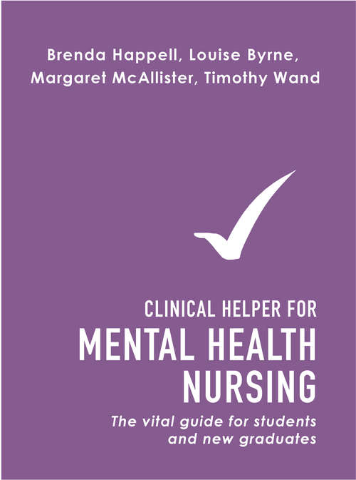 Book cover of Clinical Helper for Mental Health Nursing: The vital guide for students and new graduates