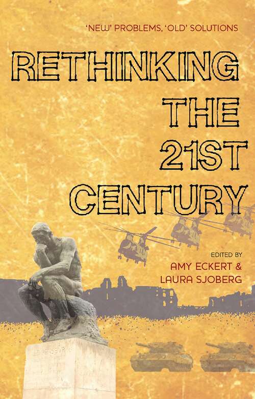 Book cover of Rethinking the 21st Century: 'New' Problems, 'Old' Solutions