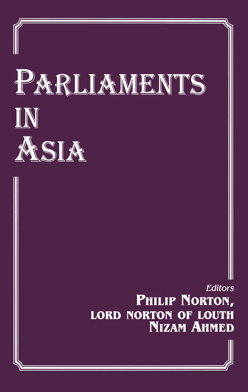 Book cover of Parliaments in Asia: India, Pakistan And Bangladesh (Routledge Studies In South Asian Politics Ser.)