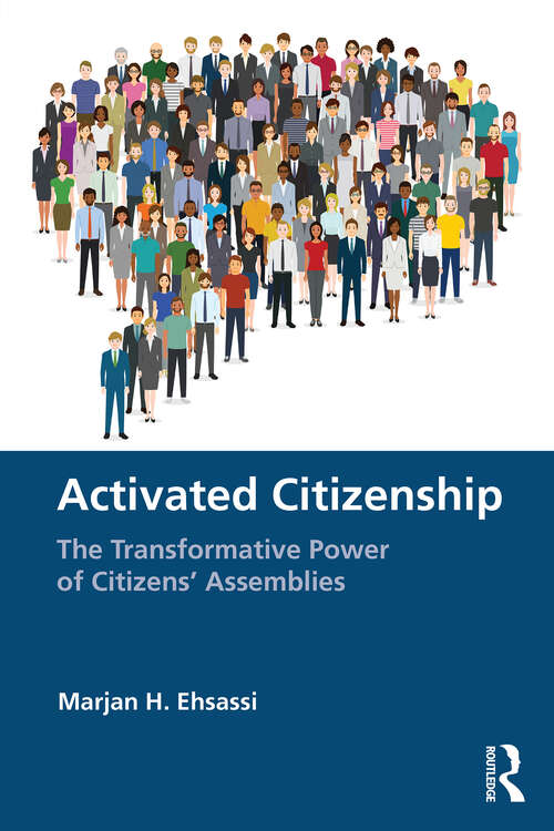 Book cover of Activated Citizenship: The Transformative Power of Citizens' Assemblies