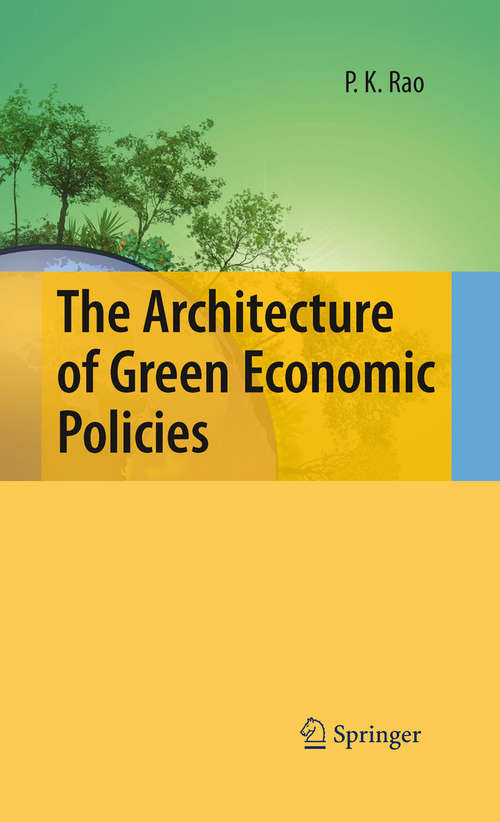 Book cover of The Architecture of Green Economic Policies (2010)