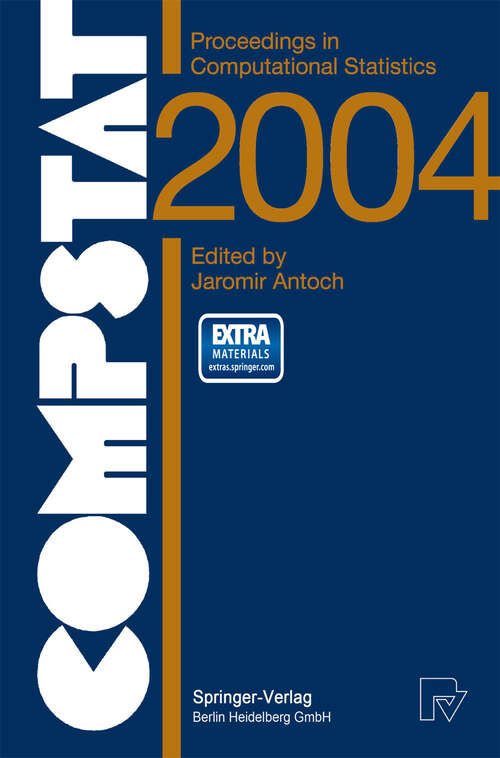 Book cover of COMPSTAT 2004 - Proceedings in Computational Statistics: 16th Symposium Held in Prague, Czech Republic, 2004 (2004)