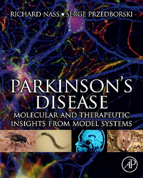 Book cover of Parkinson's Disease: Molecular and Therapeutic Insights From Model Systems