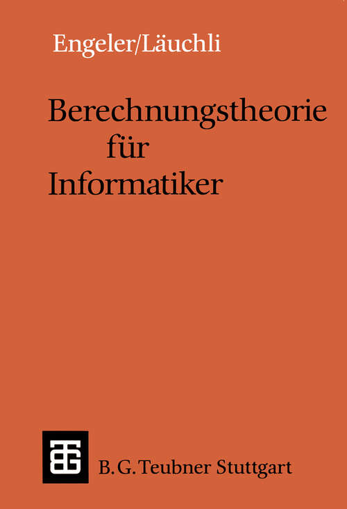 Book cover of Berechnungstheorie für Informatiker (1988) (Leitfäden und Monographien der Informatik)