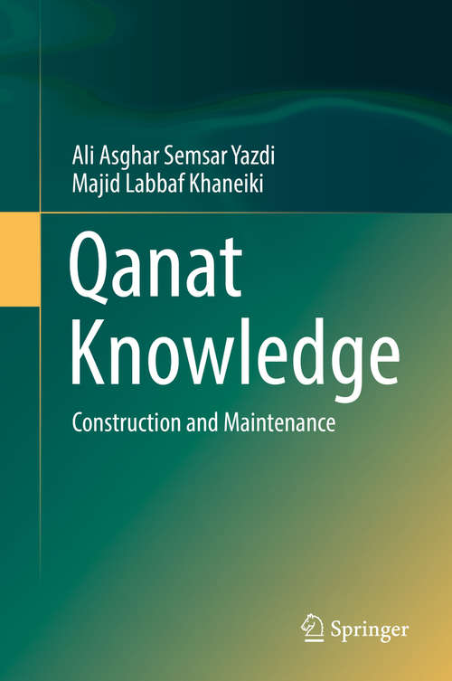 Book cover of Qanat Knowledge: Construction and Maintenance