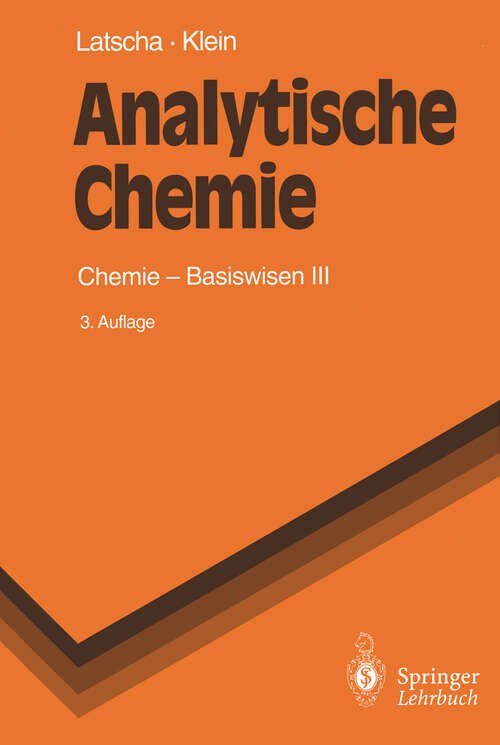 Book cover of Analytische Chemie: Chemie — Basiswissen III (3. Aufl. 1995) (Springer-Lehrbuch)