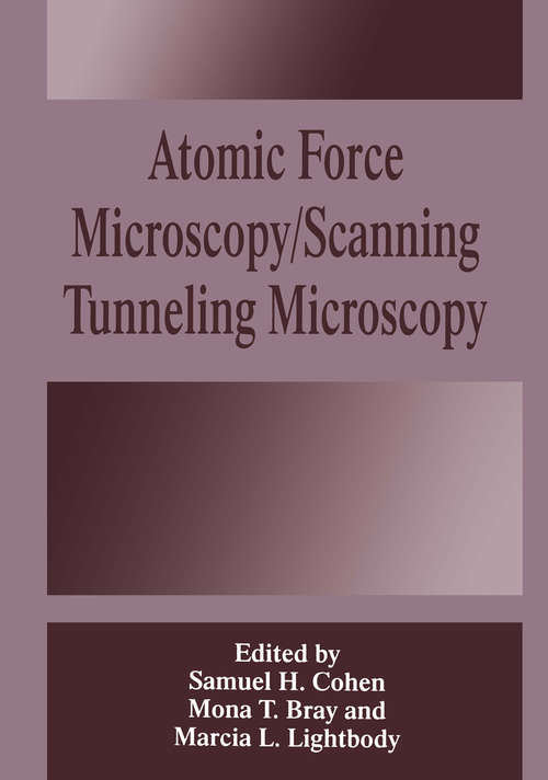 Book cover of Atomic Force Microscopy/Scanning Tunneling Microscopy (1994)