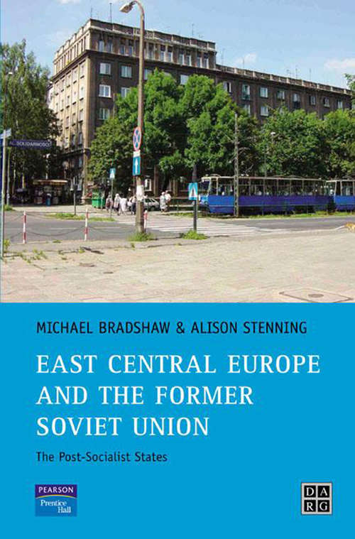Book cover of East Central Europe and the former Soviet Union: The Post-Socialist States (Developing Areas Research Group)