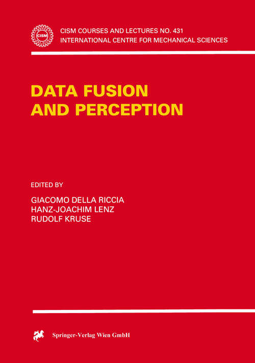 Book cover of Data Fusion and Perception (2001) (CISM International Centre for Mechanical Sciences #431)