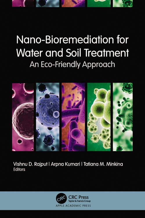 Book cover of Nano-Bioremediation for Water and Soil Treatment: An Eco-Friendly Approach