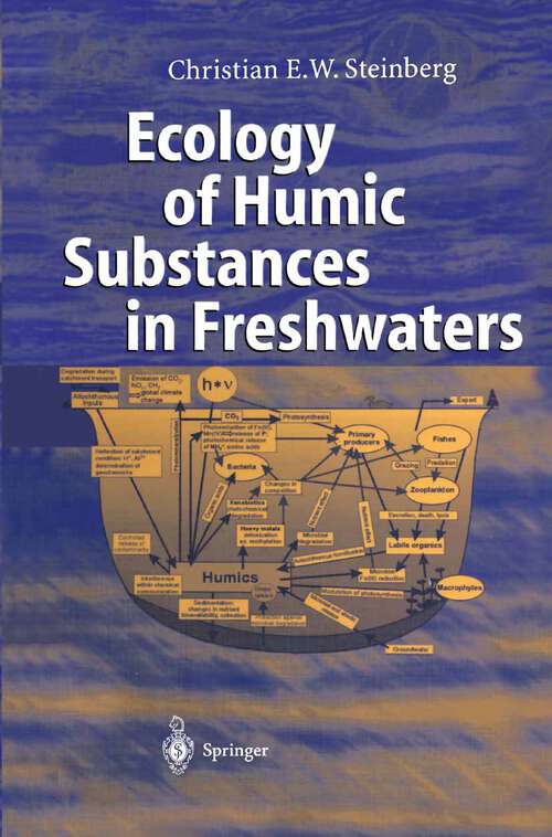 Book cover of Ecology of Humic Substances in Freshwaters: Determinants from Geochemistry to Ecological Niches (2003)